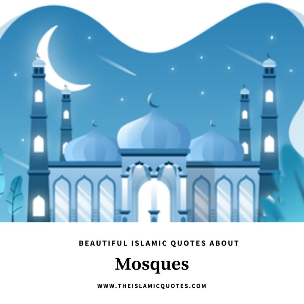 12 Best Islamic Quotes About Mosques With Beautiful Images  