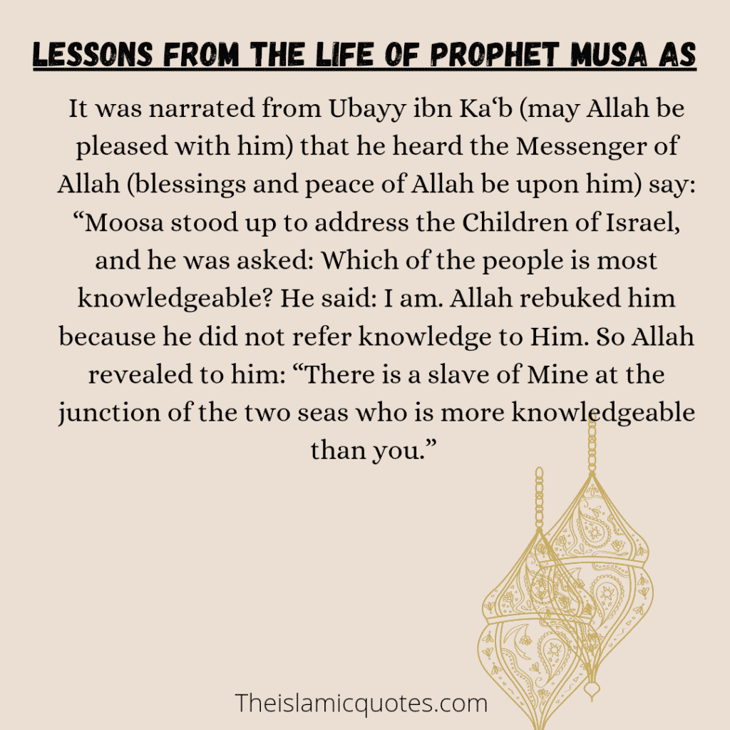 Knowledge without humility Lessons from the Life of Prophet Musa