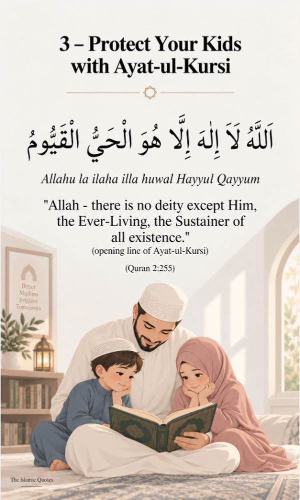 3 - Protect Your Kids with Ayat-ul-Kursi quote card
