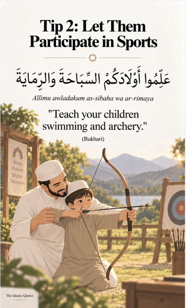 Islamic parenting tip - let them participate in sports