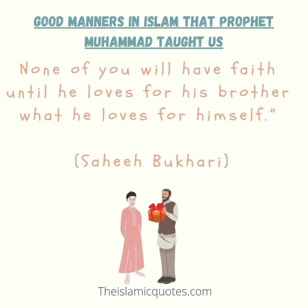 Be Kind to Brothers in Islam Habits and Manners of Prophet Muhammad
