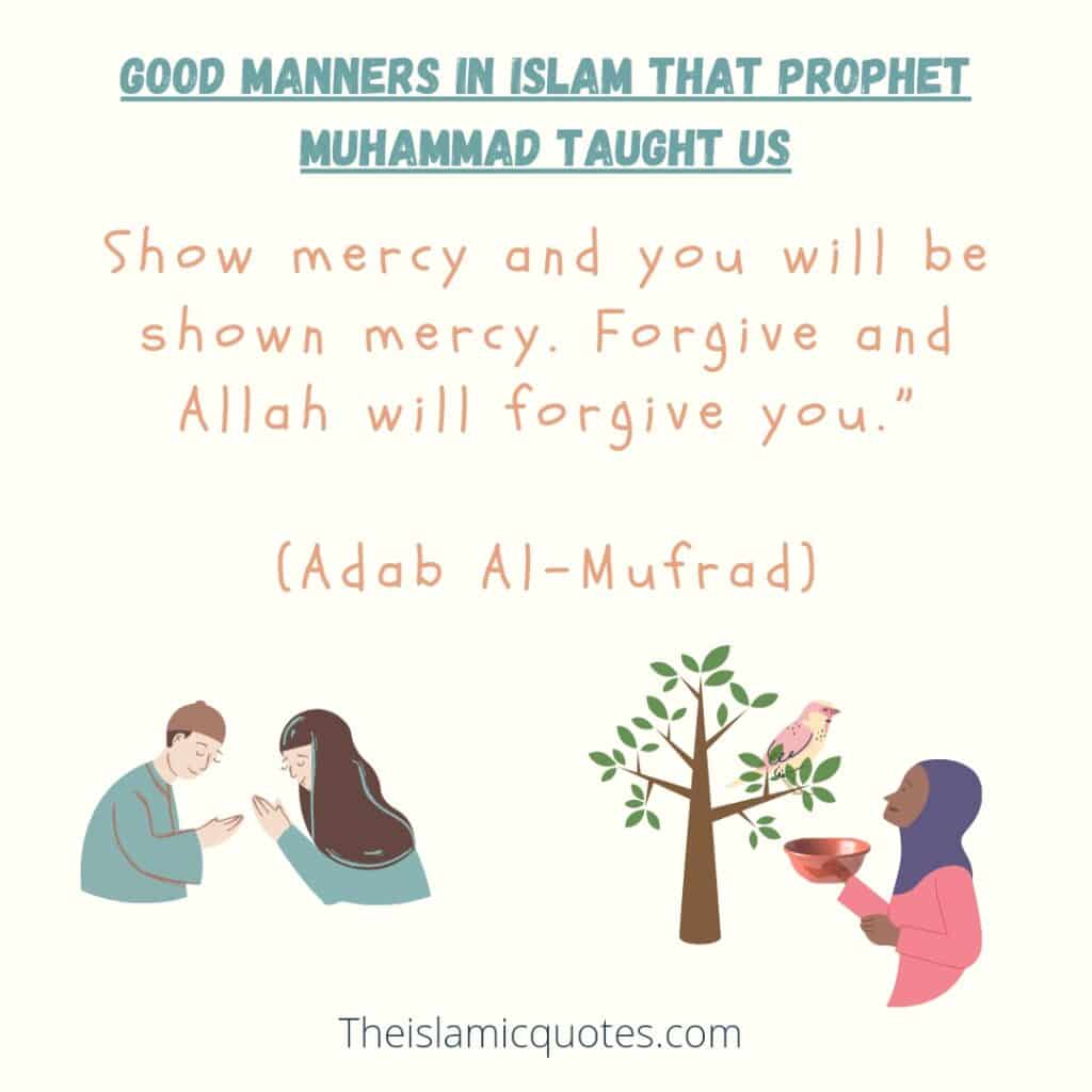 Show Mercy and Forgive Habits and Manners of Prophet Muhammad