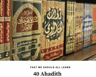 40 Hadith That Every Muslim Should Learn - With Images  