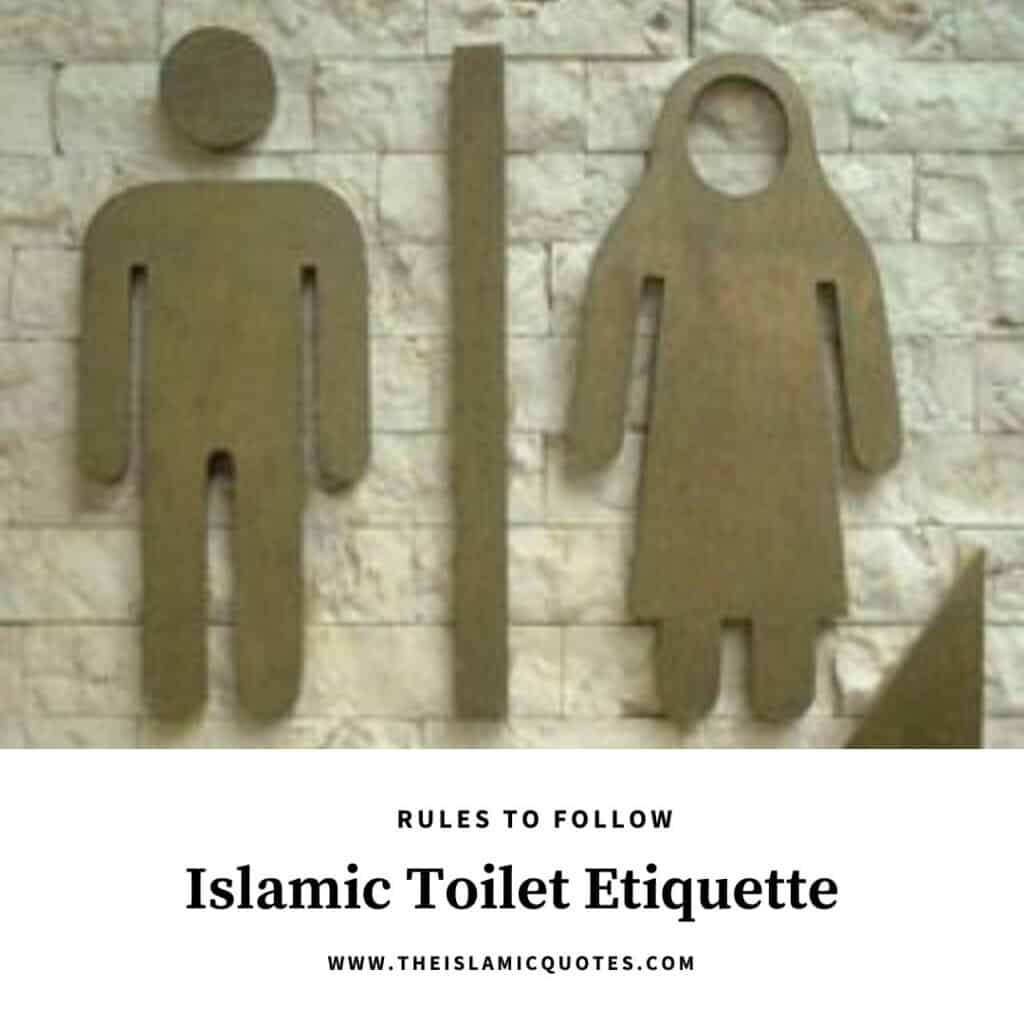 Islamic Toilet Etiquette: 19 Rules Muslims Must Follow  