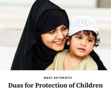 5 Authentic Islamic Duas for Protection of Children  