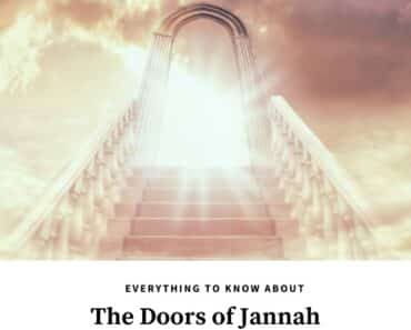 Everything You Need To Know About The 8 Doors of Jannah  