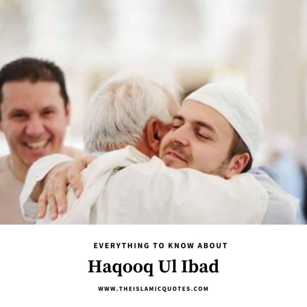 10 Islamic Quotes on Haqooq ul Ibad & Its Significance  