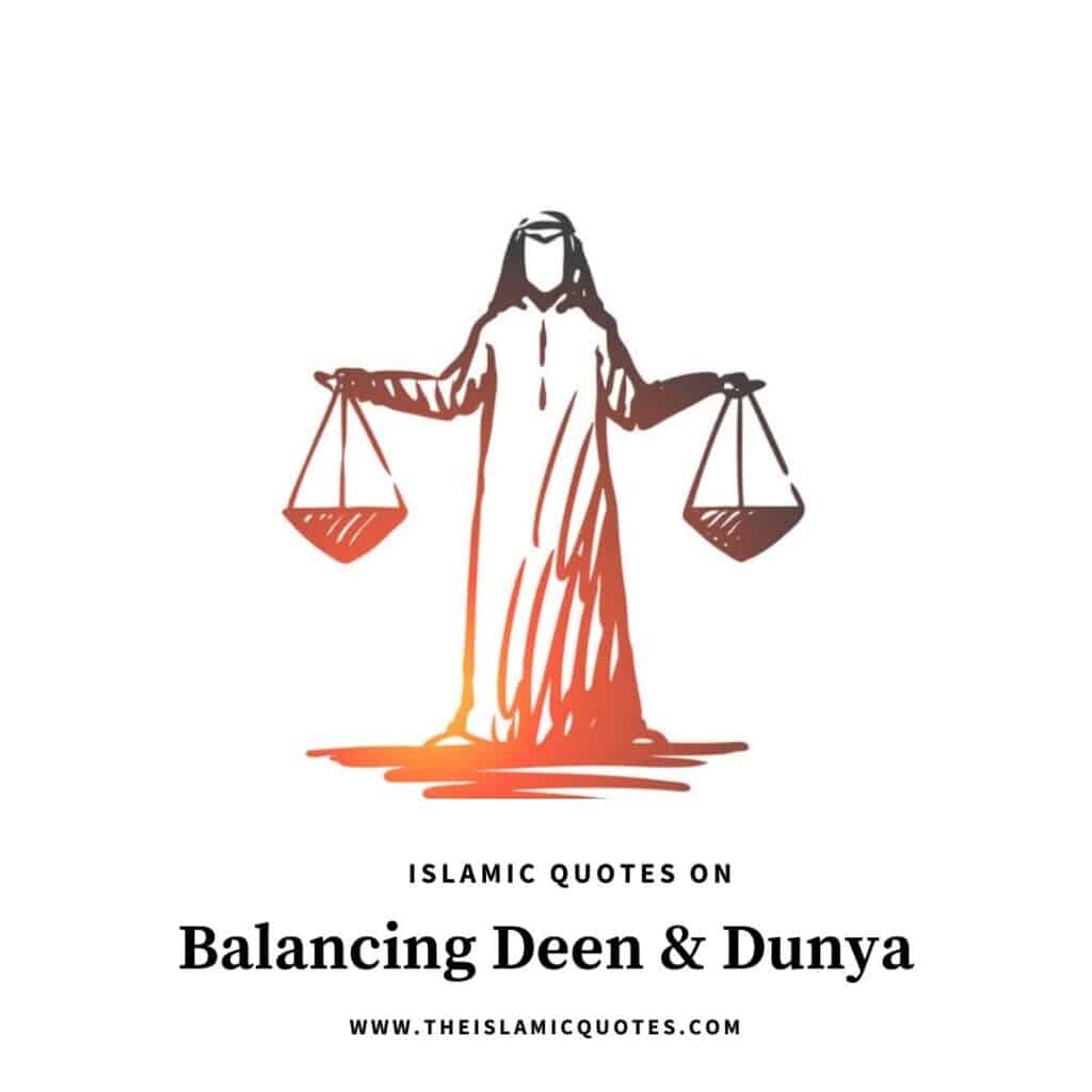 6 Deen and Dunya Quotes & Tips on Balancing Them in Islam  