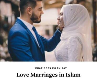 3 Important Things To Know About Love Marriage in Islam  