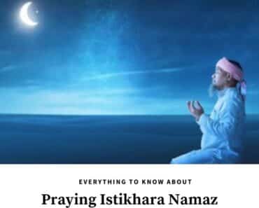 How to Perform Istikhara Namaz & Dua e Istikhara  