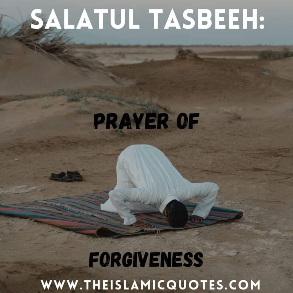 5 Things to Know About Salatul Tasbeeh-Prayer of Forgiveness  