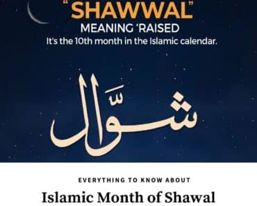 10 Things To Know About The Month Of Shawaal & Its Importance  