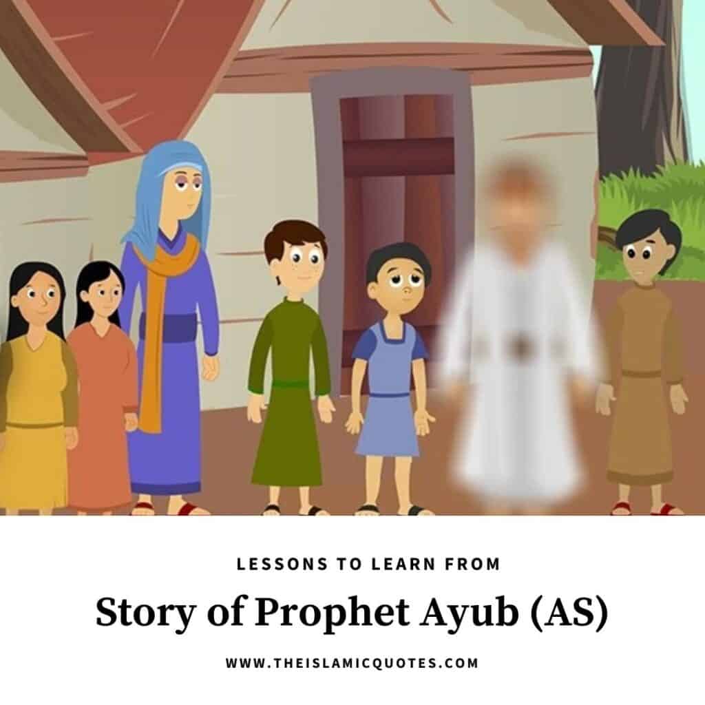 6 Most Important Lessons from the Story of Prophet Ayub (AS)  