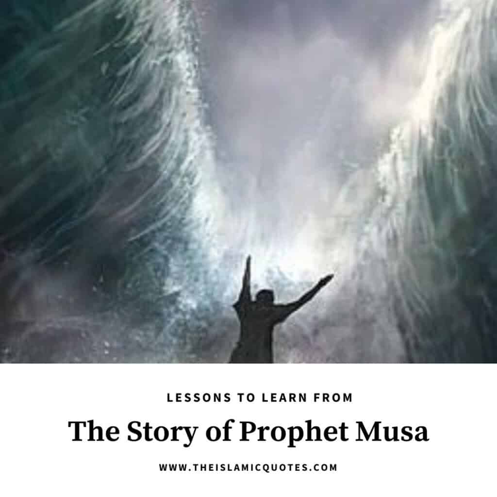 8 Most Important Lessons from the Story of Prophet Musa (AS)  