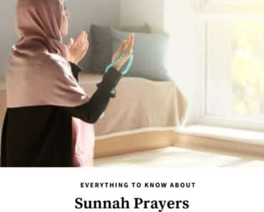 6 Types of Sunnah Prayers In Islam - Rewards & Importance  