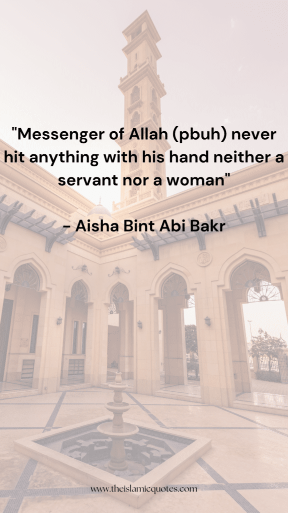 Hazrat Ayesha Quotes 