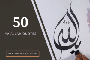 50 Ya Allah Quotes & Duas In English  