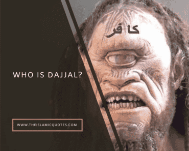 9 Islamic Quotes on Dajjal and How to Protect Ourselves  