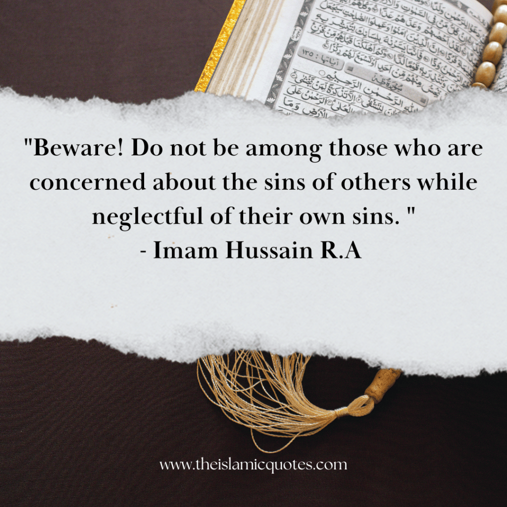 30 Inspirational Quotes by Hazrat Imam Hussain R.A  