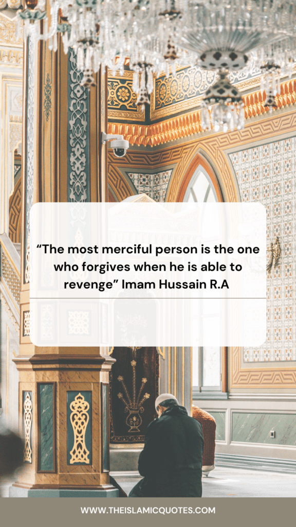 30 Inspirational Quotes by Hazrat Imam Hussain R.A  