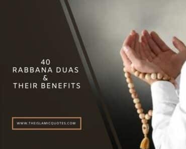 40 Rabbana Duas - Quranic Duas That Start with  