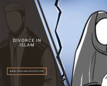 15 Islamic Quotes on Divorce & Process of Divorce in Islam  