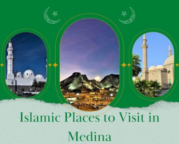 islamic places to visit in medina