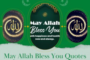 May Allah Bless You Quotes for Muslims (With Pictures  