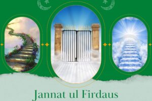 What is Jannatul Firdaus? 10 Tips on How to Attain It  