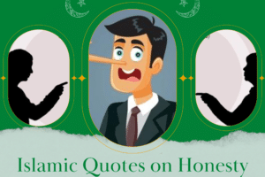 15+ Inspirational Islamic Quotes on Honesty & Its Importance  
