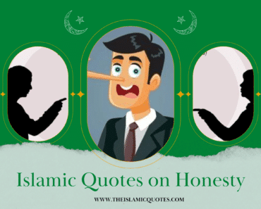 15+ Inspirational Islamic Quotes on Honesty & Its Importance  