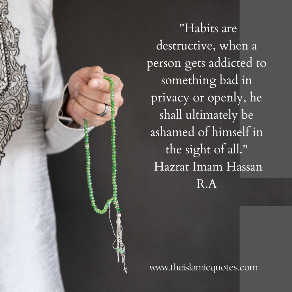 Quotes by Hazrat Imam Hassan R.A