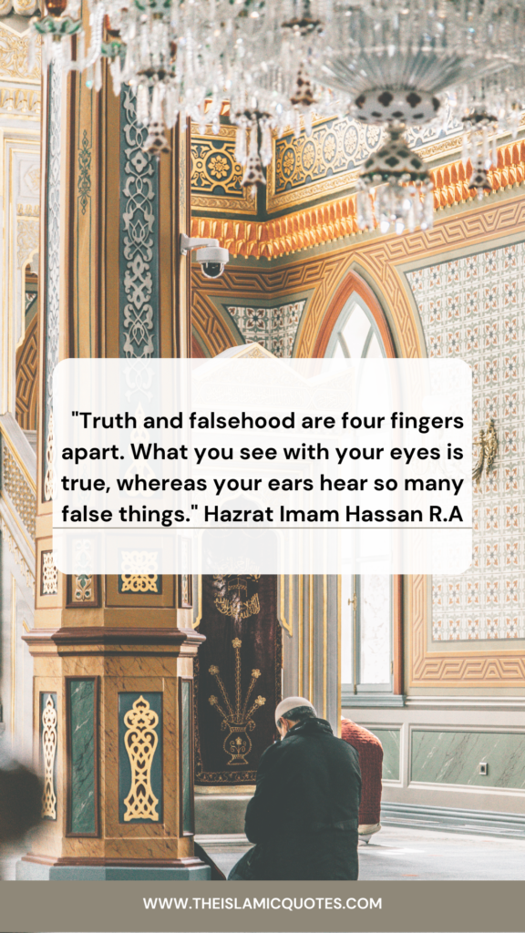 Quotes by Hazrat Imam Hassan R.A