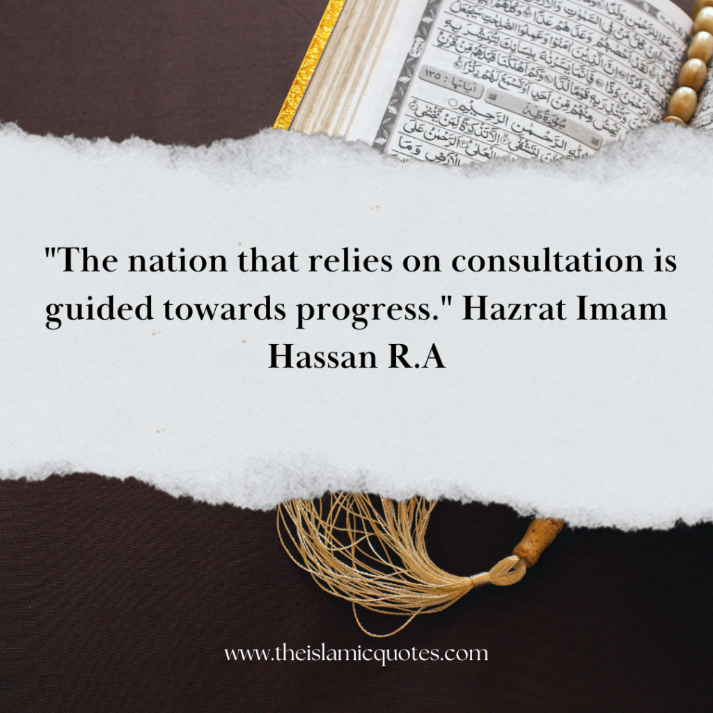 10 Beautiful Quotes by Hazrat Imam Hassan R.A  