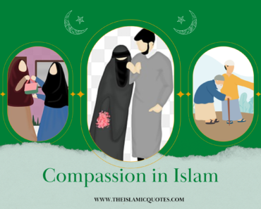 Islamic Quotes on Compassion & its Significance for Muslims  