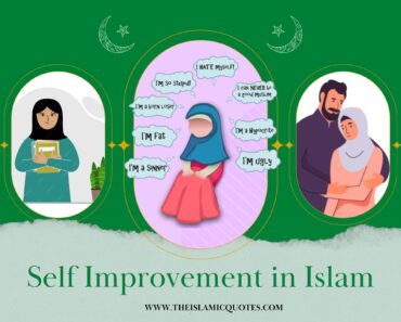 Self Improvement in Islam: 10 Tips & Lessons for Muslims  