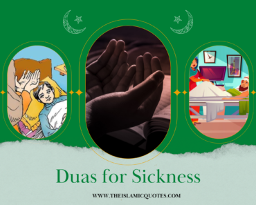 5 Important Duas for Sickness for Quick Relief  