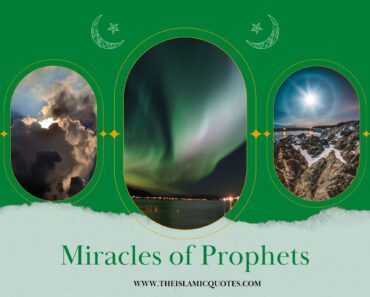 7 Biggest Miracles of Prophets of Islam  
