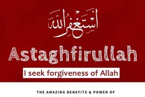 10 Amazing Benefits of Istighfar & How to do Istighfar