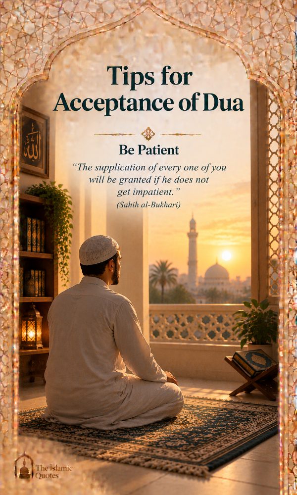 The supplication is granted if he does not get impatient – Sahih al-Bukhari quote card