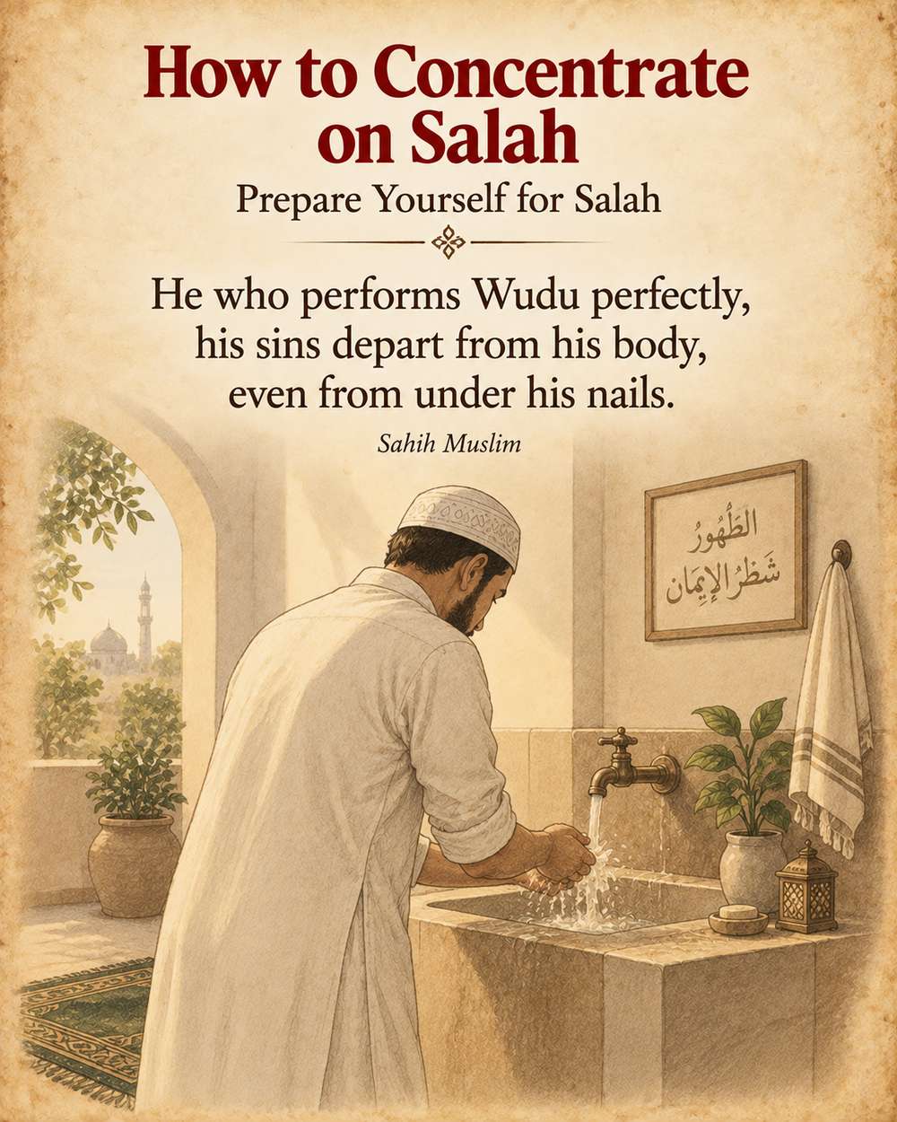 Prepare yourself for Salah with Wudu - Sahih Muslim