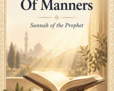 10 Great Manners of Prophet Muhammad That We Need to Adopt 10 Great Manners of Prophet Muhammad That We Need to Adopt