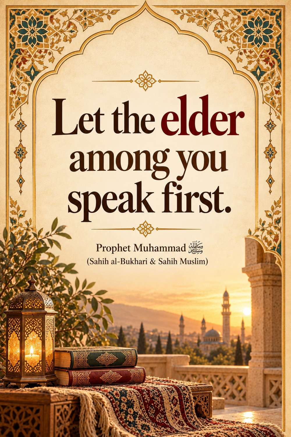 Let the elder among you speak first - hadith on respecting elders